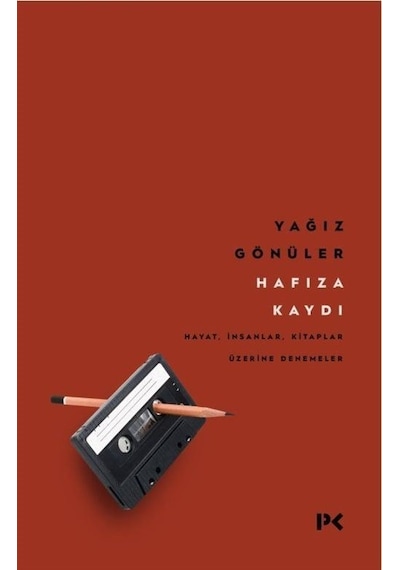 Hafıza Kaydı: Hayat İnsanlar Kitaplar Üzerine Denemeler - Yağız Gönüler - Profil Kitap