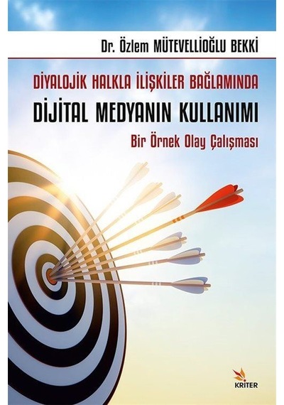 Diyalojik Halkla İlişkiler Bağlamında Dijital Medyanın Kullanı...