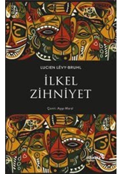 İlkel Zihniyet / Lucien-levy Bruhl