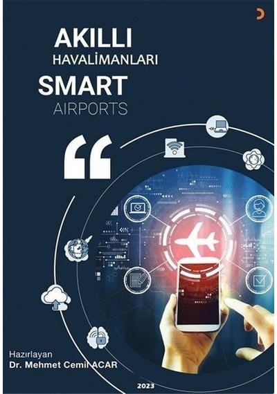 Akıllı Havalimanları Smart Airports - Mehmet Cemil Acar - Cinius