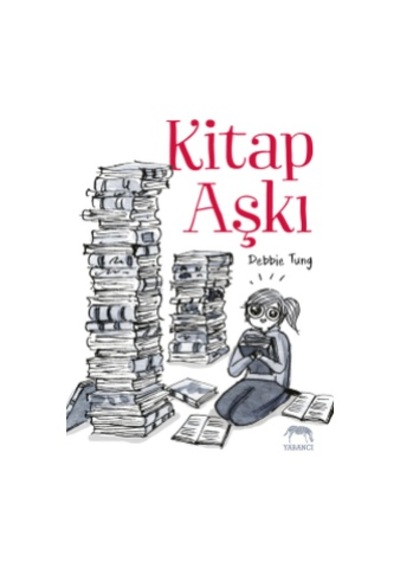 Kitap Aşkı - Debbie Tung - Yabancı
