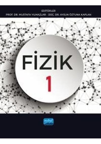 Fizik  - 1 - Nobel Akademik Yayıncılık