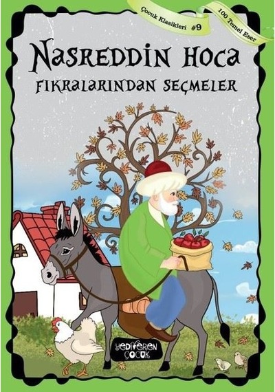 Nasreddin Hoca Fıkralardan Seçmeler-Çocuk Klasikleri 9- Yediveren Çocuk