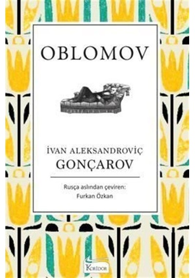 Oblomov / İvan Aleksandroviç Gonçarov