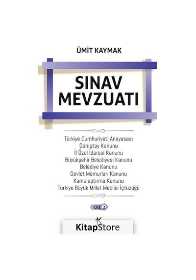 Sınav Mevzuatı - Ümit Kaymak - Kuram