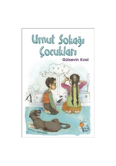 Umut Sokağı  Çocukları -