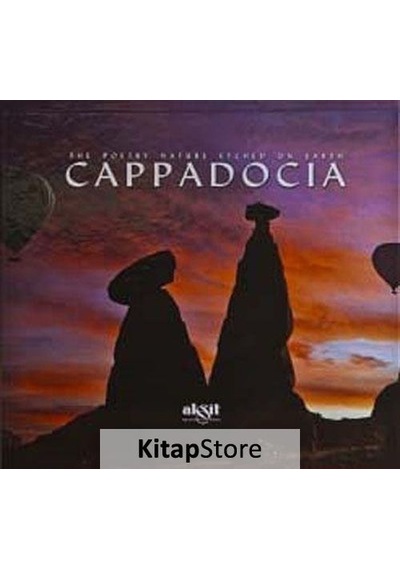 The Poetry Nature Etched On Earth - Cappadocia - İlhan Akşit - Akşit Yayıncılık