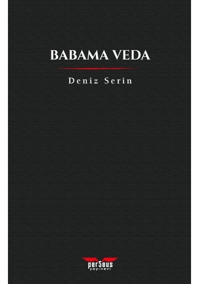 Babama Veda- Deniz Serin- Perseus Yayınevi