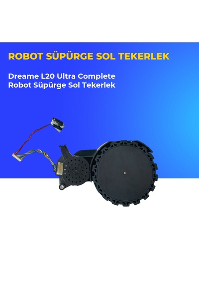 Dreame L20 Ultra Complete Robot Süpürge Sol Tekerlek