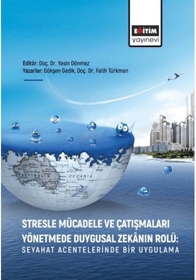 Stresle Mücadele Ve Çatışmaları Yönetmede Duygusal Zekanın Rolü