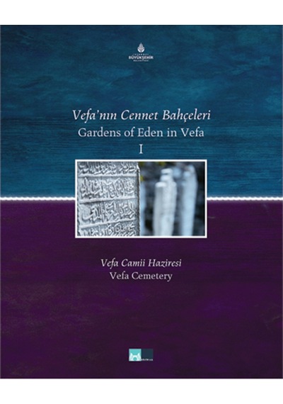 Vefanın Cennet Bahçeleri - Vefa Camii Haziresi( 2 Cilt ) 172769839