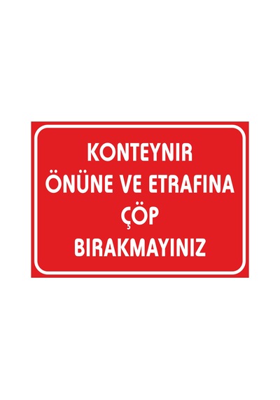 Konteynır Önüne Ve Etrafına Çöp Bırakmayın Sticker 20x28 Cm