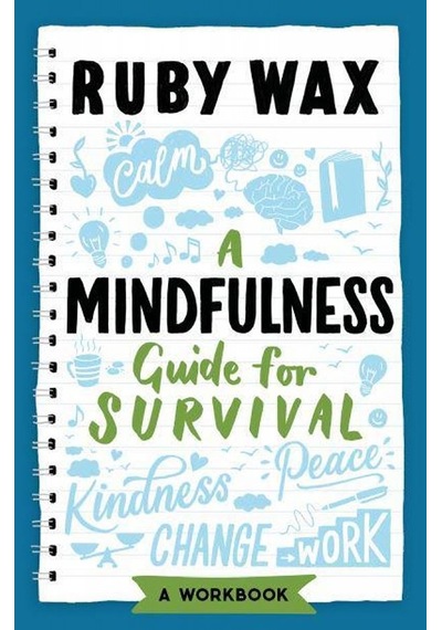 A Mindfulness Guide for Survival 9781787399594