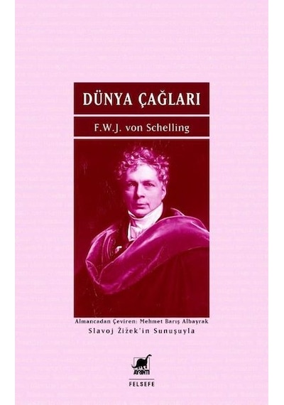 Dünya Çağları - F.W.J von Schelling - Ayrıntı Yayınları