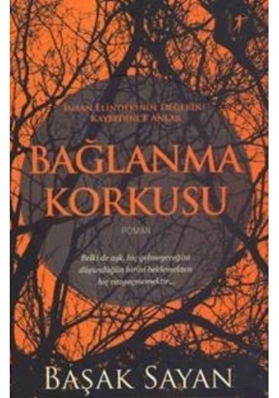 Bağlanma Korkusu Başak Sayan