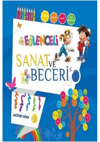 Eğlenceli Sanat ve Beceri Lacivert Kitap 5 Yaş- Parıltı Yayınları