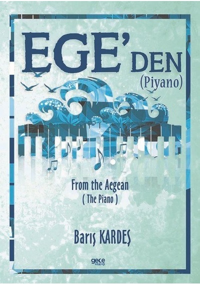 Ege'den - Piyano - Barış Kardeş - Gece Kitaplığı