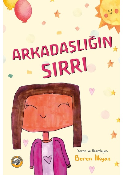 Arkadaşlığın Sırrı-beren İlkyaz