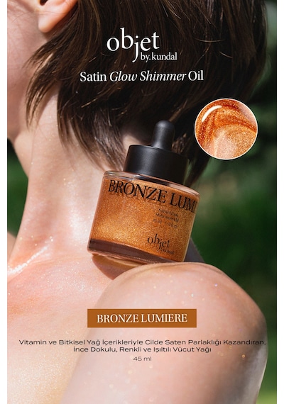 İnce Dokulu, Renkli Ve Işıltılı Vücut Yağı Kundal Satin Glow Shimmer Oil Bronze Lumiere