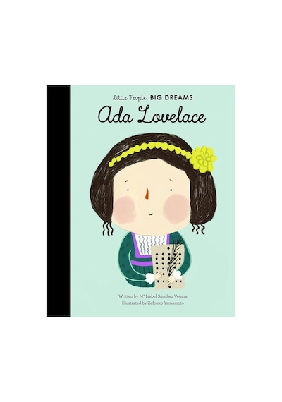 Little People, Bıg Dreams: Ada Lovelace