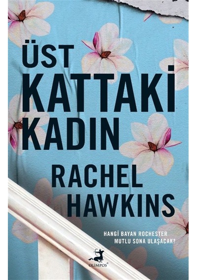 Üst Kattaki Kadın / Rachel Hawkins