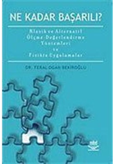 Ne Kadar Başarılı? - Feral Ogan Bekiroğlu - Nobel Akademik Yayıncılık