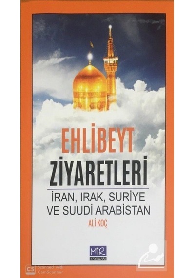 Ehlibeyt Ziyaretleri / Ali Koç 9786058107083