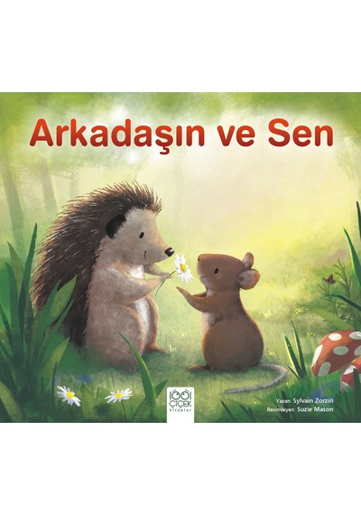Arkadaşın Ve Sen 1001 Çiçek Kitaplar
