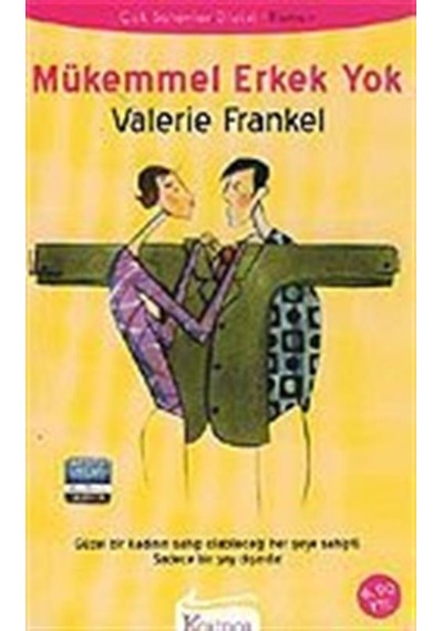 Mükemmel Erkek Yok / Valerie Frankel