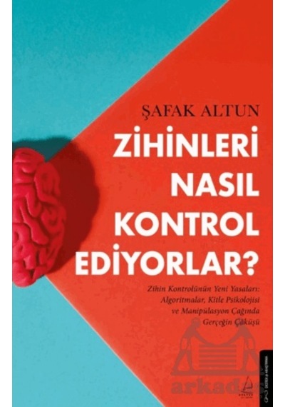 Zihinleri Nasıl Kontrol Ediyorlar Destek Yayınları
