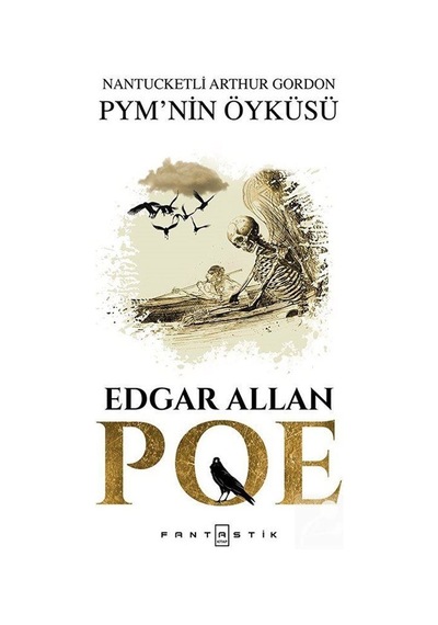 PYM' nin Öyküsü - Edgar Allan Poe - Fantastik Kitap