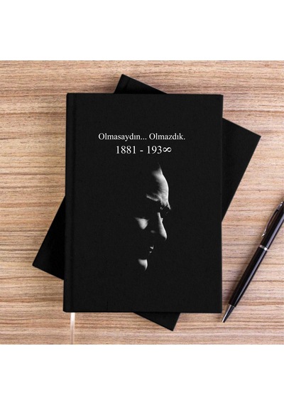 Atatürk Olmasaydın Olmazdık Siyah Çizgisiz Kanvas Defter
