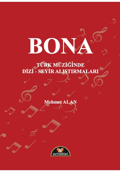 Bona Türk Müziğinde Dizi -seyir Alıştırmaları