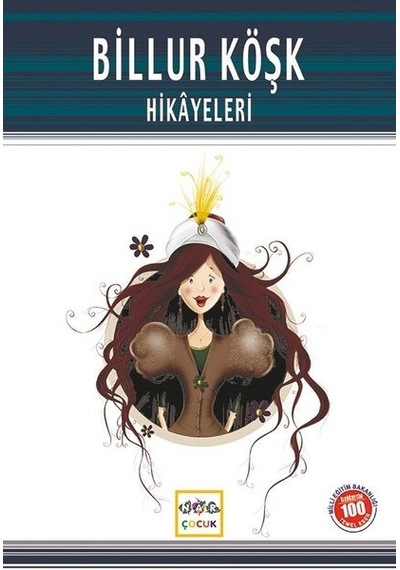 Billur Köşk Hikayeleri - Kasım Şentürk - Nar Çocuk