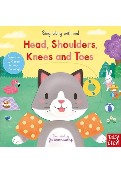 Sing Along With Me! Head Shoulders Knees and Toes - Yu-Hsuan Huang - NOSY CROW