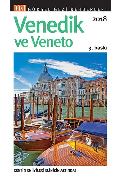 Venedik ve Veneto-Görsel Gezi Rehberi 2018- Dost Kitabevi
