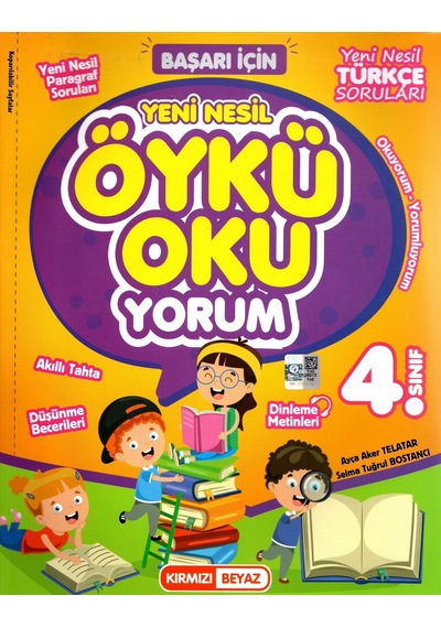 Kırmızı Beyaz 4. Sınıf Yeni Nesil Öykü Oku-Yorum Türkçe