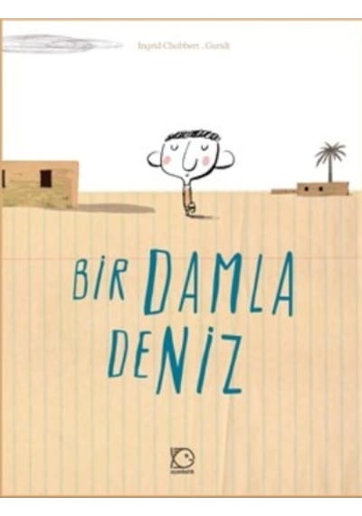 Bir Damla Deniz - Ingrid Chabbert - Uçanbalık Yayıncılık