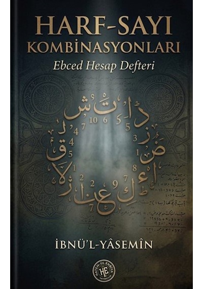 Harf Sayı Kombinasyonları & Ebced Hesap Defteri / İbnül Yasemin