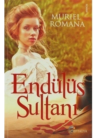 Endülüs Sultanı Muriel Romana Eftalya Kitap
