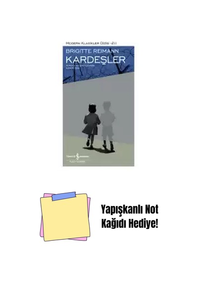 Kardeşler + Yapışkanlı Not Kağıdı