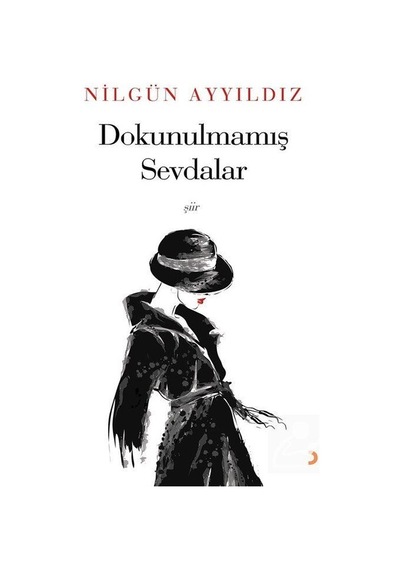 Dokunulmamış Sevdalar - Nilgün Ayyıldız - Cinius