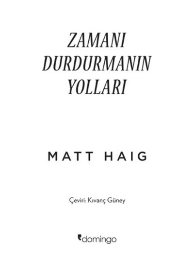 Matt İle Zamanı Durdurmanın Sırları - Derin Düşünceler