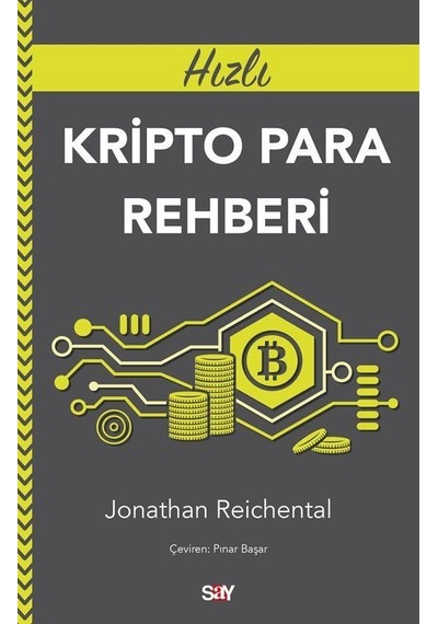 Hızlı Kripto Para Rehberi / Jonathan Reichental