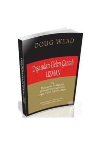 Dışarıdan Gelen Çantalı Uzman / Doug Wead