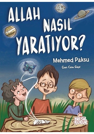 Allah Nasıl Yaratıyor / Mehmed Paksu