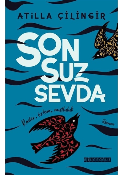Sonsuz Sevda / Atilla Çilingir