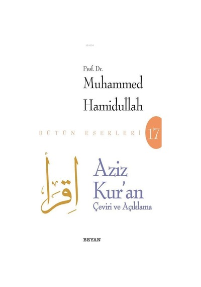 Aziz Kur'an  - Beyaz Kapak  - Muhammed Hamidullah  - Beyan Yayınları