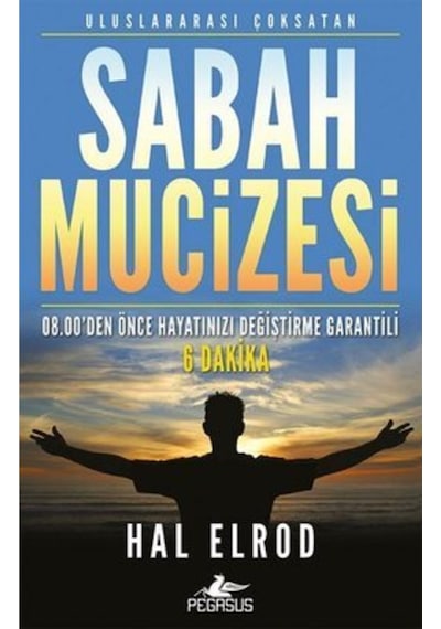 Sabah Mucizesi - Hal Elrod - Pegasus Yayınları