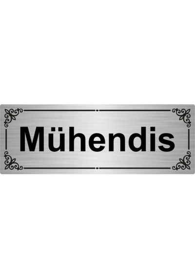 Mühendis 7x20cm Gümüş Renk Metal Yönlendirme Levhası